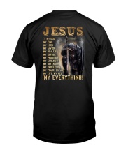 Jesus Is My Everything Classic T-Shirt back