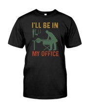 I'll Be In My Office Woodworking Classic T-Shirt front