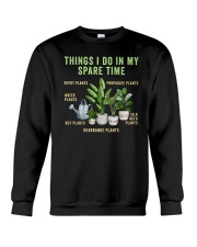 Things I Do In My Spare Time Plants Crewneck Sweatshirt tile