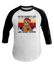 On The Naughty List And I Regret Nothing Sloth Baseball Tee tile