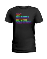 Aunt The Woman The Myth The Bad Influence Ladies T-Shirt tile