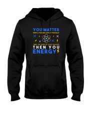 You Matter Until You Multiply Youself Hooded Sweatshirt tile