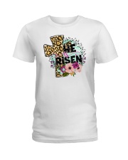 He Is Risen Ladies T-Shirt tile