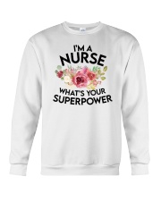 I'm A Nurse What's Your Superpower Crewneck Sweatshirt tile