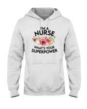 I'm A Nurse What's Your Superpower Hooded Sweatshirt tile