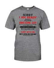 Sorry I Am Already Taken By A Freaking Awesome Guy Classic T-Shirt front