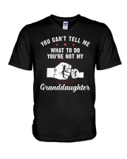 You Can't Tell Me What To Do Granddaughter V-Neck T-Shirt tile