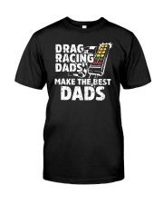 Drag Racing Dads Classic T-Shirt front
