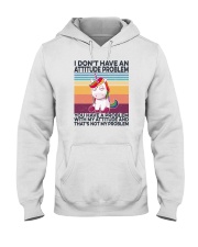 I Don't Have An Attitude Problem Unicorn Hooded Sweatshirt tile