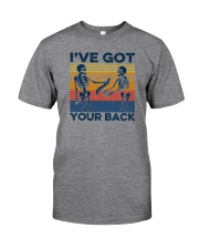 I've Got Your Back Classic T-Shirt front