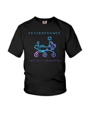 Perseverance Just Keep Searching Youth T-Shirt tile