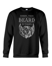 Sorry This Beard Is Taken Crewneck Sweatshirt tile