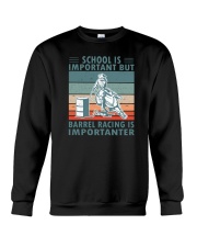 School Is Important But Barrel Racing Is Importanter 1 Crewneck Sweatshirt tile