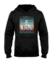 School Is Important But Barrel Racing Is Importanter 1 Hooded Sweatshirt tile