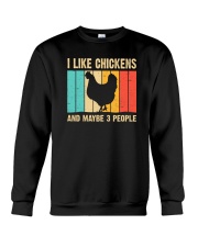 I Like Chickens And Maybe 3 People Crewneck Sweatshirt tile