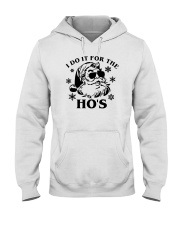 I Do It For The Ho's Hooded Sweatshirt tile