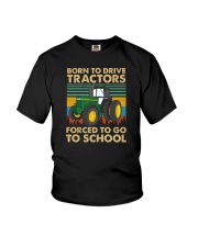 Born To Ride Tractors Forced To Go To School Youth T-Shirt front