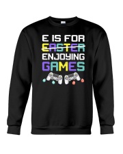 E Is For Enjoying Game Easter Crewneck Sweatshirt tile