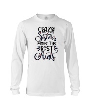 Crazy Sisters Make The Best Aunts Long Sleeve Tee tile