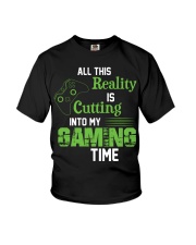 All this reality is cutting into my gaming time Youth T-Shirt thumbnail