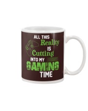 All this reality is cutting into my gaming time Mug thumbnail