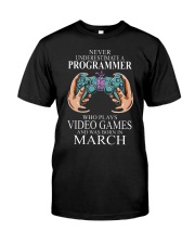 Never underestimate a programmer loves gaming Classic T-Shirt front