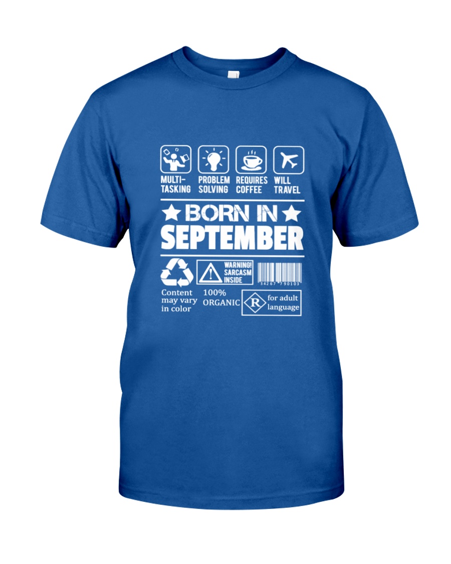 BORN IN SEPTEMBER Classic T-Shirt