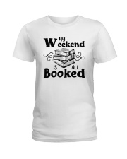 My Weekend Is All Booked Funny Reading Book Lover Ladies T-Shirt thumbnail