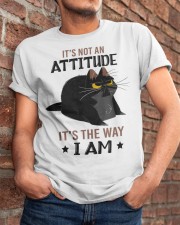 It's Not An Attitude Classic T-Shirt apparel-classic-tshirt-lifestyle-26