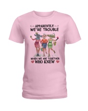 Apparently We're Trouble Ladies T-Shirt tile