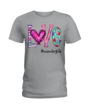 Love Mom Dog Life Art N0 Ladies T-Shirt tile