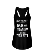 I have two titles dad and grandpa Ladies Flowy Tank tile