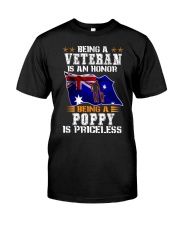 Being a Veteran is an honor being a Poppy is - Classic T-Shirt front