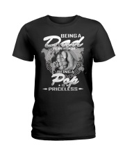 Being a Dad is an honor being a Pop is priceless Ladies T-Shirt tile