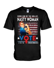 Grab Him By The Ballot - Nasty Woman - Vote 2020 V-Neck T-Shirt tile