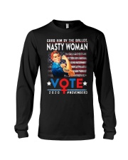 Grab Him By The Ballot - Nasty Woman - Vote 2020 Long Sleeve Tee tile