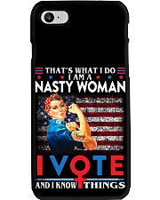 I'm A Nasty Woman I Vote And I Know Things Phone Case tile