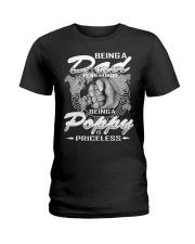 Being a Dad is an honor being Poppy is priceless Ladies T-Shirt tile