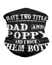 I have two titles dad and poppy Neck Gaiter tile