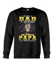 Being a Dad is an honor being a Papa is priceless Crewneck Sweatshirt tile