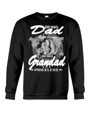 Being Dad is an honor being Grandad is priceless Crewneck Sweatshirt tile