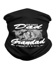 Being Dad is an honor being Grandad is priceless Neck Gaiter tile