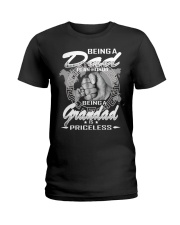Being a Dad is an honor being Grandad is priceless Ladies T-Shirt tile