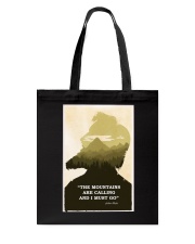 The Mountains are calling and I must go Tote Bag tile