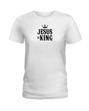 jesus is king shirt Ladies T-Shirt thumbnail