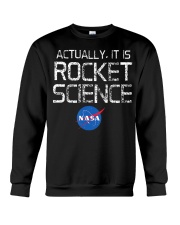 NASA - Actually It Is Rocket Science Crewneck Sweatshirt thumbnail