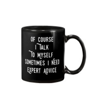 Of Course I Talk to Myself Sometimes I need Expert Mug thumbnail
