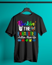 Rockin The Exhausted Autism Mom Life T-Shirt Classic T-Shirt lifestyle-mens-crewneck-front-3