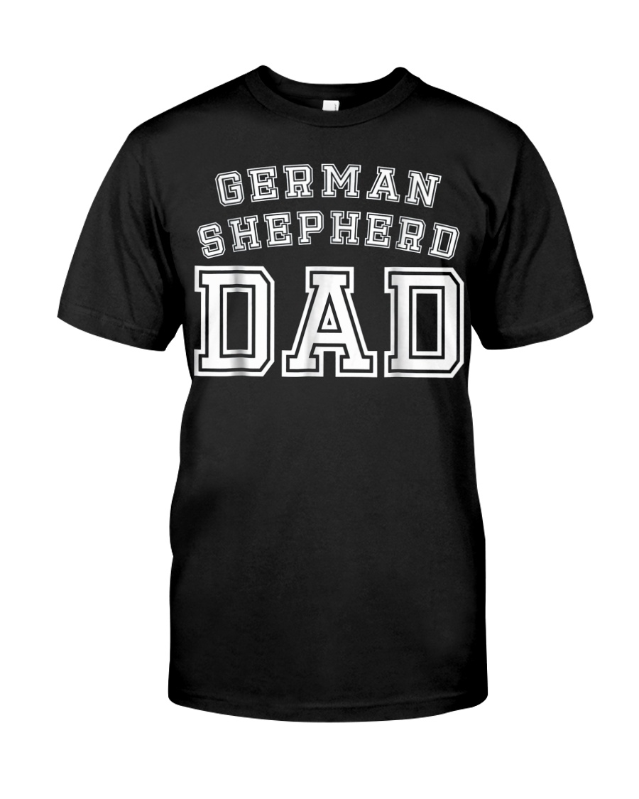 Mens German Shepherd Dad Father Pet Dog Baby Shirt Classic T-Shirt