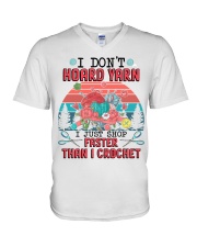 Don't Hoard Yann I Just Shop Faster Than I Crochet V-Neck T-Shirt tile